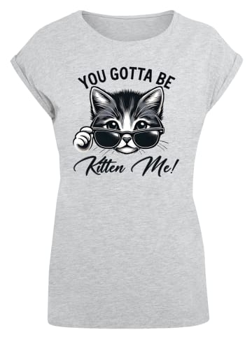 F4NT4STIC T-Shirt Kätzchen You Gotta Be Kitten Me! in grau meliert