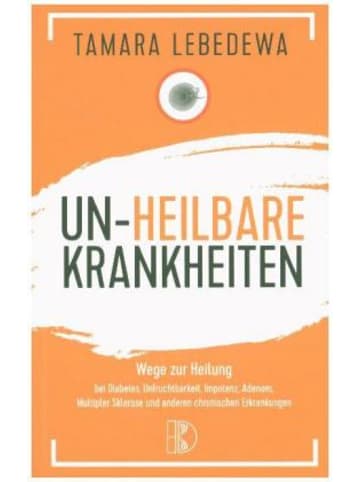 Driediger Verlag Buch - Unheilbare Krankheiten