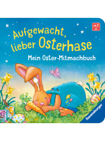 Ravensburger Verlag GmbH Buch - Aufgewacht, lieber Osterhase: Mein Oster-Mitmachbuch