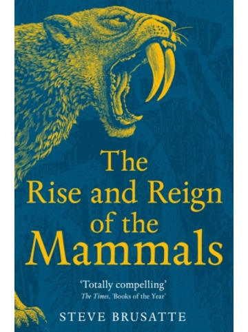 Macmillan US Buch - The Rise and Reign of the Mammals