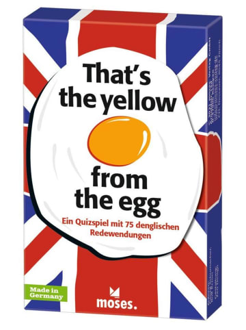 moses. That's the yellow from the egg | Ein Quizspiel mit 75 denglischen Redewendungen