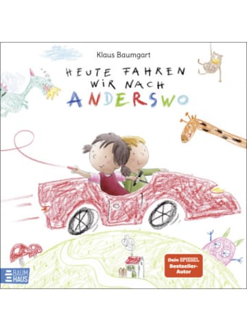 Baumhaus Verlag Buch - Heute fahren wir nach Anderswo
