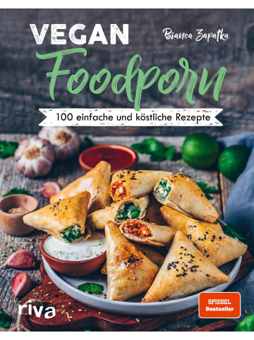 riva Vegan Foodporn | 100 einfache und köstliche Rezepte. Das vegane Kochbuch für...