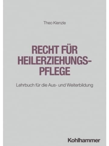 Kohlhammer W. Buch - Recht für Heilerziehungspflege