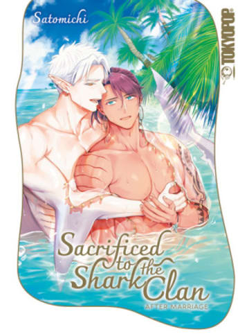 Tokyopop Buch - Sacrificed to the Shark Clan: After Marriage