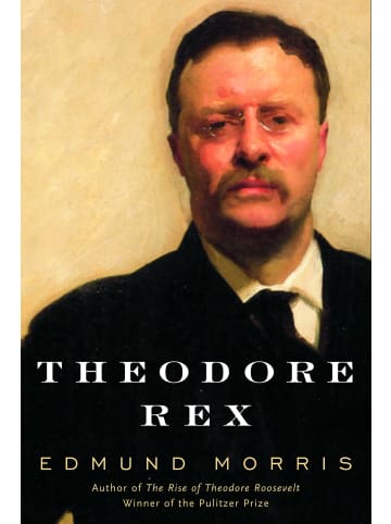 Sonstige Verlage Roman - Theodore Rex: Edmund Morris (Modern Library Paperbacks)