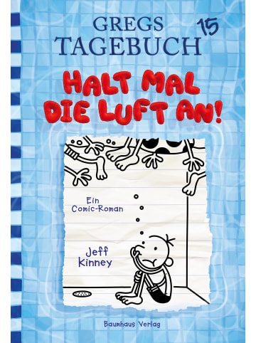 Baumhaus Verlag Gregs Tagebuch 15 - Halt mal die Luft an!