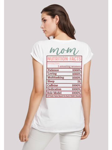 F4NT4STIC T-Shirt Mom Nutrition Facts in weiß