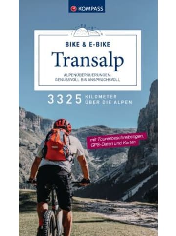 Kompass-Karten Buch - KOMPASS Transalp Bike & E-Bike - Alpenüberquerungen: Genussvoll