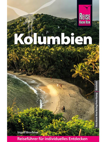 Reise Know-How Verlag Peter Rump Reise Know-How Reiseführer Kolumbien