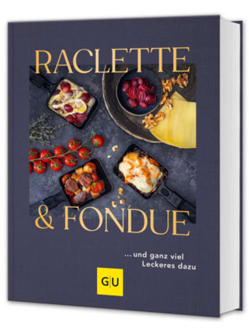 Gräfe und Unzer Buch - Raclette &  Fondue
