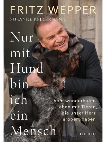 Goldegg Nur mit Hund bin ich ein Mensch