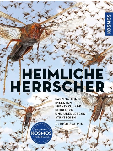 Franckh-Kosmos Insekten - Heimliche Herrscher