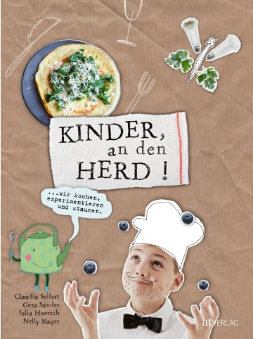 AT Verlag Kinder, an den Herd! | Wir kochen, experimentieren und staunen