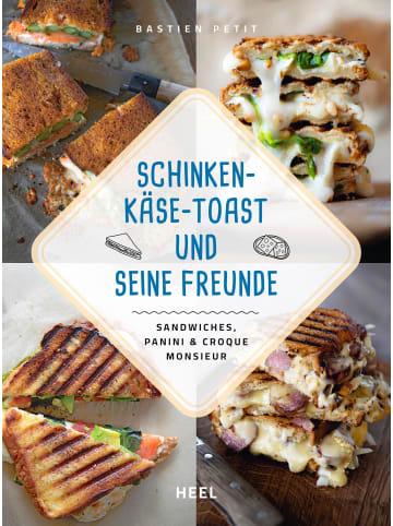 Heel Verlag Schinken-Käse-Toast und seine Freunde | Sandwiches, Panini & Croque Monsieur