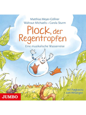 Jumbo Plock, der Regentropfen | Eine musikalische Wasserreise