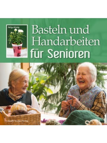 Stocker Buch - Basteln und Handarbeiten für Senioren