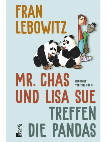 Rowohlt Berlin Mr. Chas und Lisa Sue treffen die Pandas