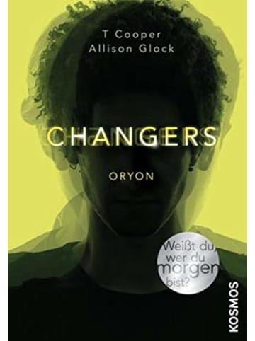 Kosmos Kinderbuch - Changers - Band 2, Oryon
