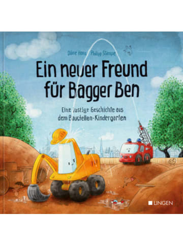 Lingen Verlag Buch - Ein neuer Freund für Bagger Ben - Eine lustige Geschichte aus dem B
