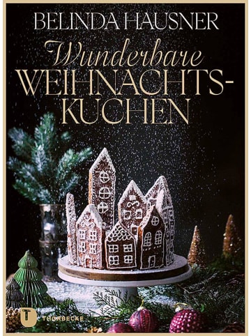 Thorbecke Wunderbare Weihnachtskuchen und mehr