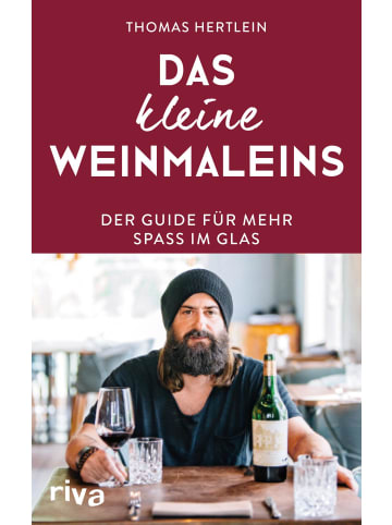 riva Das kleine Weinmaleins | Der Guide für mehr Spaß im Glas