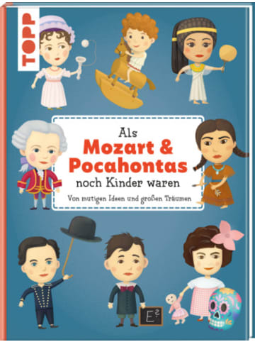 Frech Buch - Als Mozart & Pocahontas noch Kinder waren