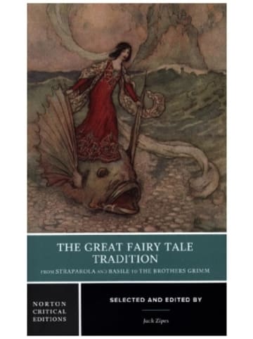 Norton Buch - The Great Fairy Tale Tradition: From Straparola - A Norton Critical Edit