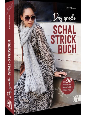 Christophorus Das große Schal-Strickbuch