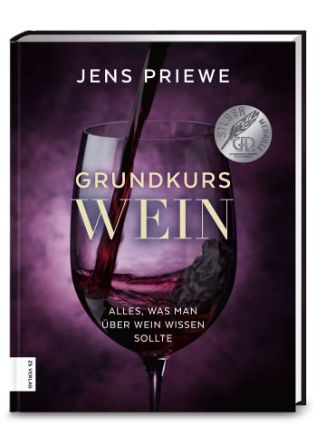 ZS Verlag Grundkurs Wein | Alles, was man über Wein wissen sollte
