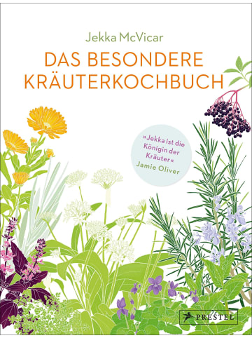 Prestel Verlag Das besondere Kräuterkochbuch