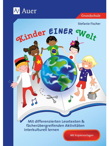 Auer Verlag Kinder EINER Welt | Mit differenzierten Lesetexten & fächerübergreifen den...