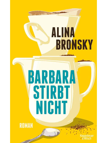 Kiepenheuer & Witsch Barbara stirbt nicht | Roman