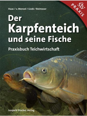 Leopold Stocker Verlag Der Karpfenteich und seine Fische