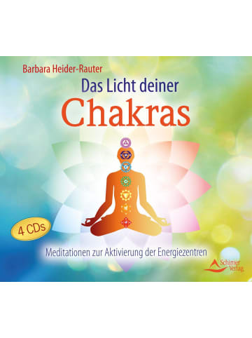 Schirner Das Licht deiner Chakras | Meditationen zur Aktivierung der Energiezentren