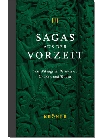 Kroener Alfred GmbH + Co. Sagas aus der Vorzeit - Band 3: Trollsagas