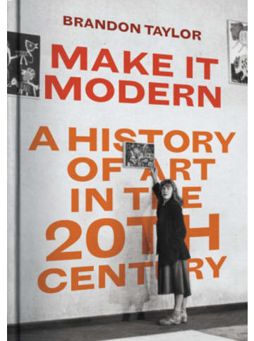 Yale University Press Buch - Make It Modern - A History of Art in the 20th Century