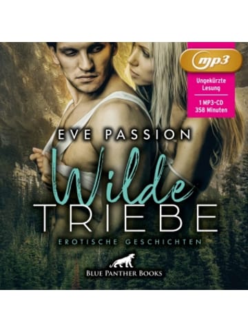 Blue Panther Books Hörbuch - Wilde Triebe | Erotische Geschichten | Erotik Audio Story | Erot