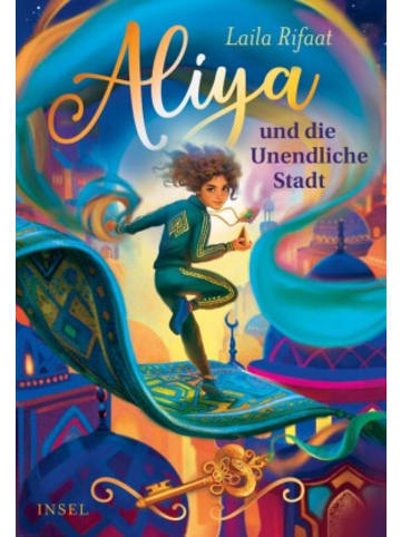 Insel Buch - Aliya und die Unendliche Stadt (Die Schule der Zeitreisenden 1)