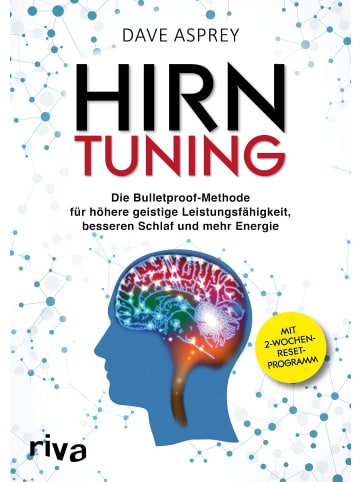 riva Hirntuning | Die Bulletproof-Methode für höhere geistige Leistungsfähigkeit,...