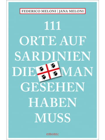 Emons Verlag Buch - 111 Orte auf Sardinien, die man gesehen haben muss