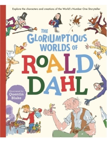 Welbeck Publishing Group Buch - The Gloriumptious Worlds of Roald Dahl