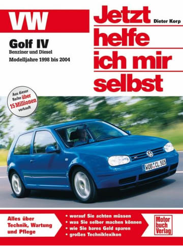 Motorbuch Verlag VW Golf IV Benziner und Diesel. Modelljahre 1998 bis 2004