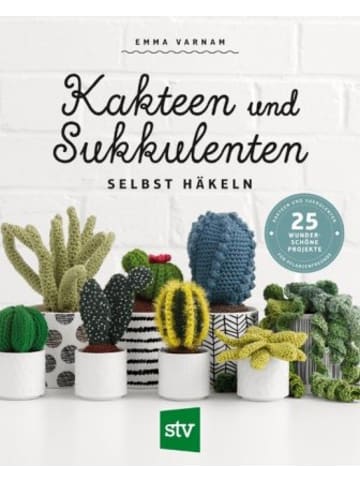 Stocker Buch - Kakteen und Sukkulenten selbst häkeln