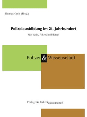 Verlag für Polizeiwissenschaft Buch - Polizeiausbildung im 21. Jahrhundert