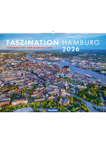 Koehlers Verlagsgesellschaft Kalender - Faszination Hamburg 2026