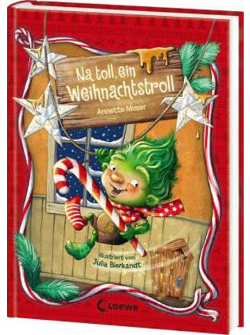 Loewe Verlag Buch - Na toll, ein Weihnachtstroll (Weihnachtstroll, Band 1)