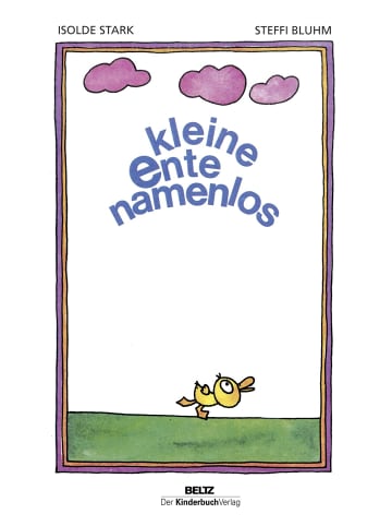 Beltz Verlag Kinderbuch - Kleine Ente namenlos