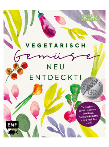 EMF Edition Michael Fischer Kochbuch - Vegetarisch - Gemüse neu entdeckt!