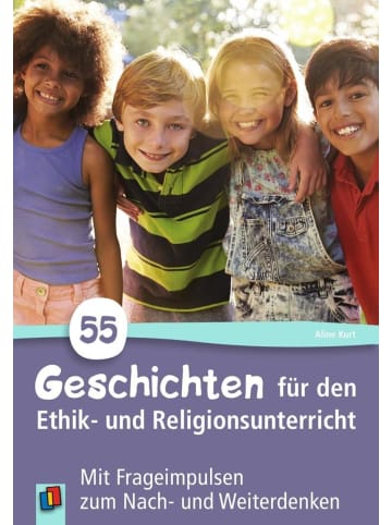 Verlag an der Ruhr 55 Geschichten für den Ethik- und Religionsunterricht in der Grundschule |...